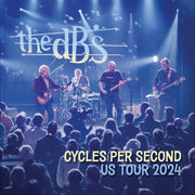 The DB's – Cycles Per Second: US Tour 2024 (CD)