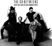 The Go-Betweens – Liberty Belle & The Black Diamond Express (CD)