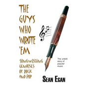 The Guys Who Wrote 'em: Songwriting Geniuses of Rock and Pop - Paperback