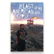 The Last American Gypsy: Chronicles of Phish Tour 2004 (Paperback)