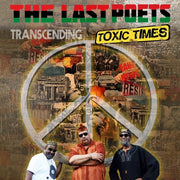 The Last Poets – Transcending Toxic Times (CD)