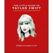 The Little Guide to Taylor Swift: Words to Shake It Off - Hardcover