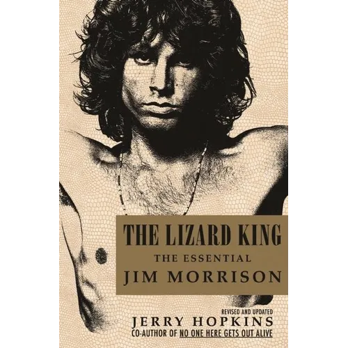 The Lizard King: The Essential Jim Morrison - Paperback