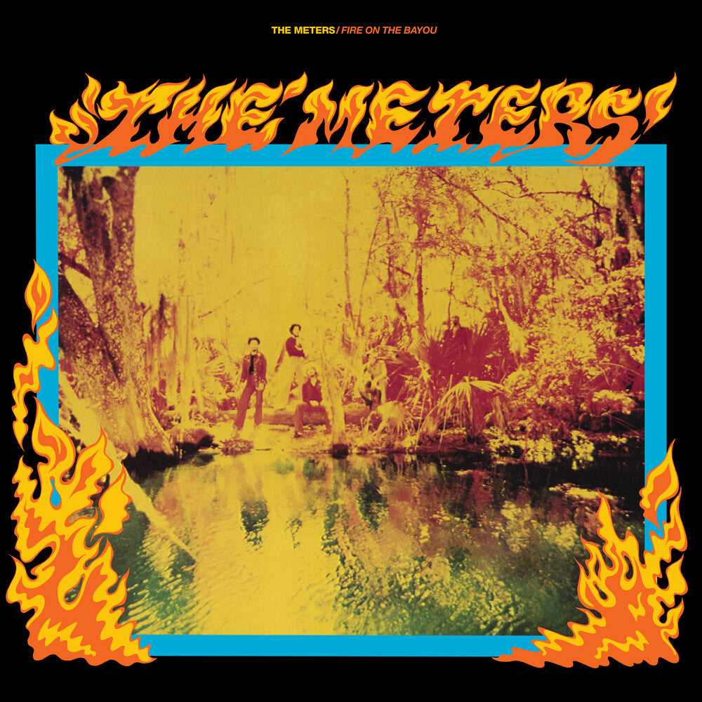 The Meters – Fire On The Bayou (Rhino Reserve, Bme LP Vinyl)