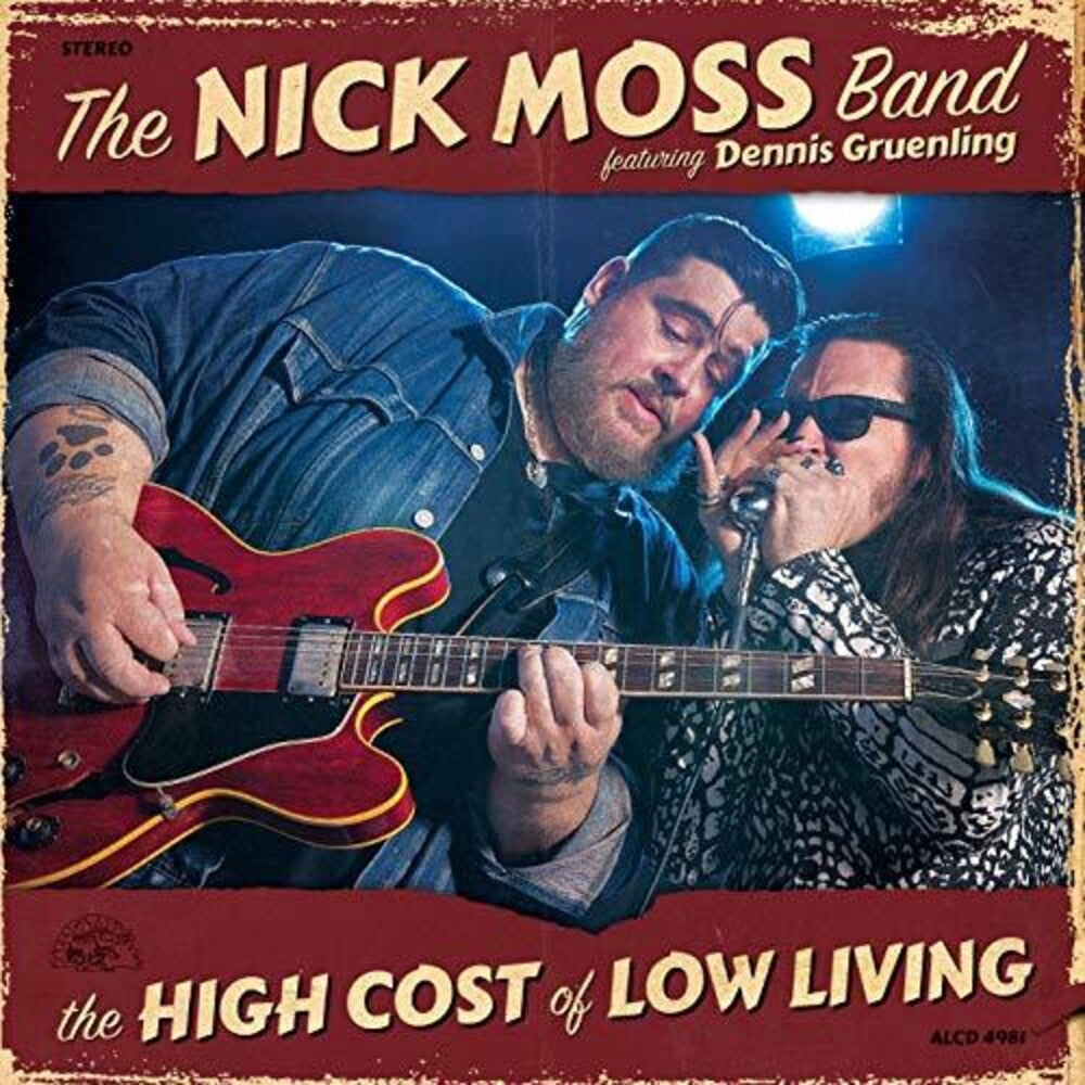 The Nick Moss Band – High Cost Of Low Living (CD)