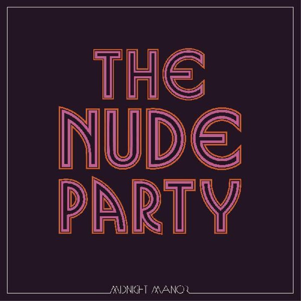 The Nude Party – Midnight Manor (LP Vinyl)