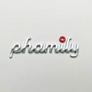 The Phamily Badge