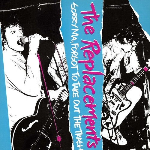 The Replacements – Sorry Ma, Forgot To Take Out The Trash (LP Vinyl)