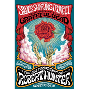The Silver Snarling Trumpet: The Birth of the Grateful Dead-The Lost Manuscript of Robert Hunter - Hardcover
