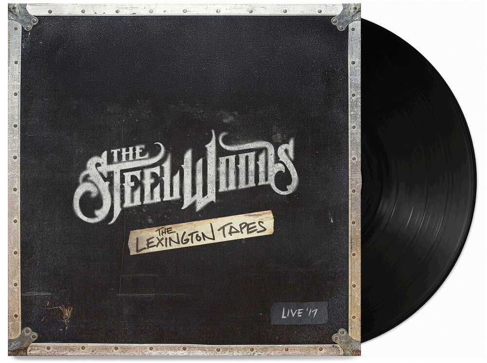 The Steel Woods – The Lexington Tapes (Live LP Vinyl)