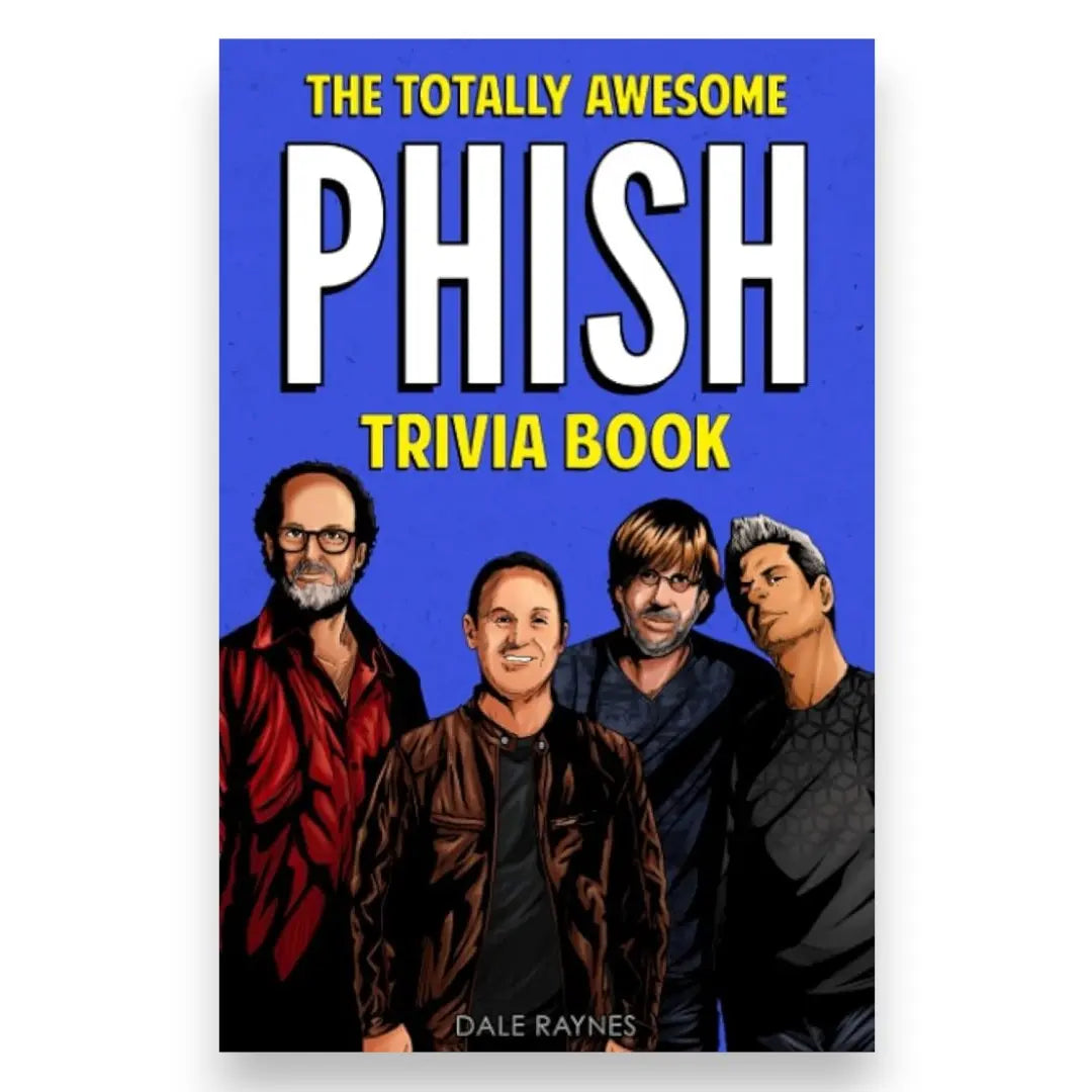 The Totally Awesome Phish Trivia Book (Paperback)