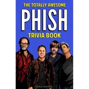 The Totally Awesome Phish Trivia Book - Paperback