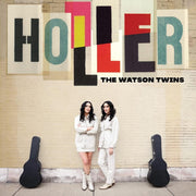 The Watson Twins – Holler (LP Vinyl)