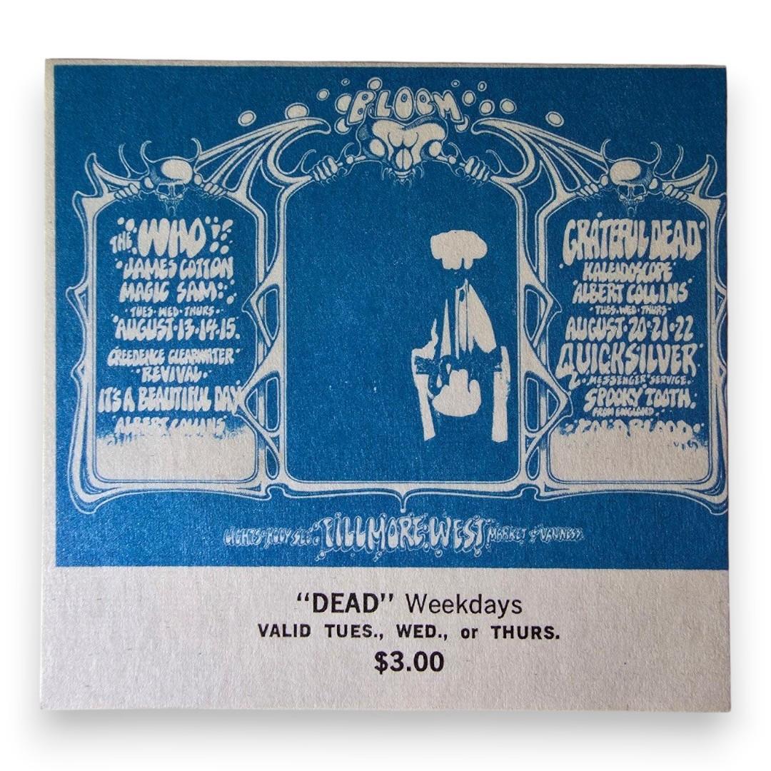 The Who, James Cotton, Creedence Clearwater Revival, Grateful Dead – The Fillmore, San Francisco (Aug 13–15, 1968) by Rick Griffin & Alton Kelley ("Dead" Weekdays Concert Ticket, Excellent Condition)