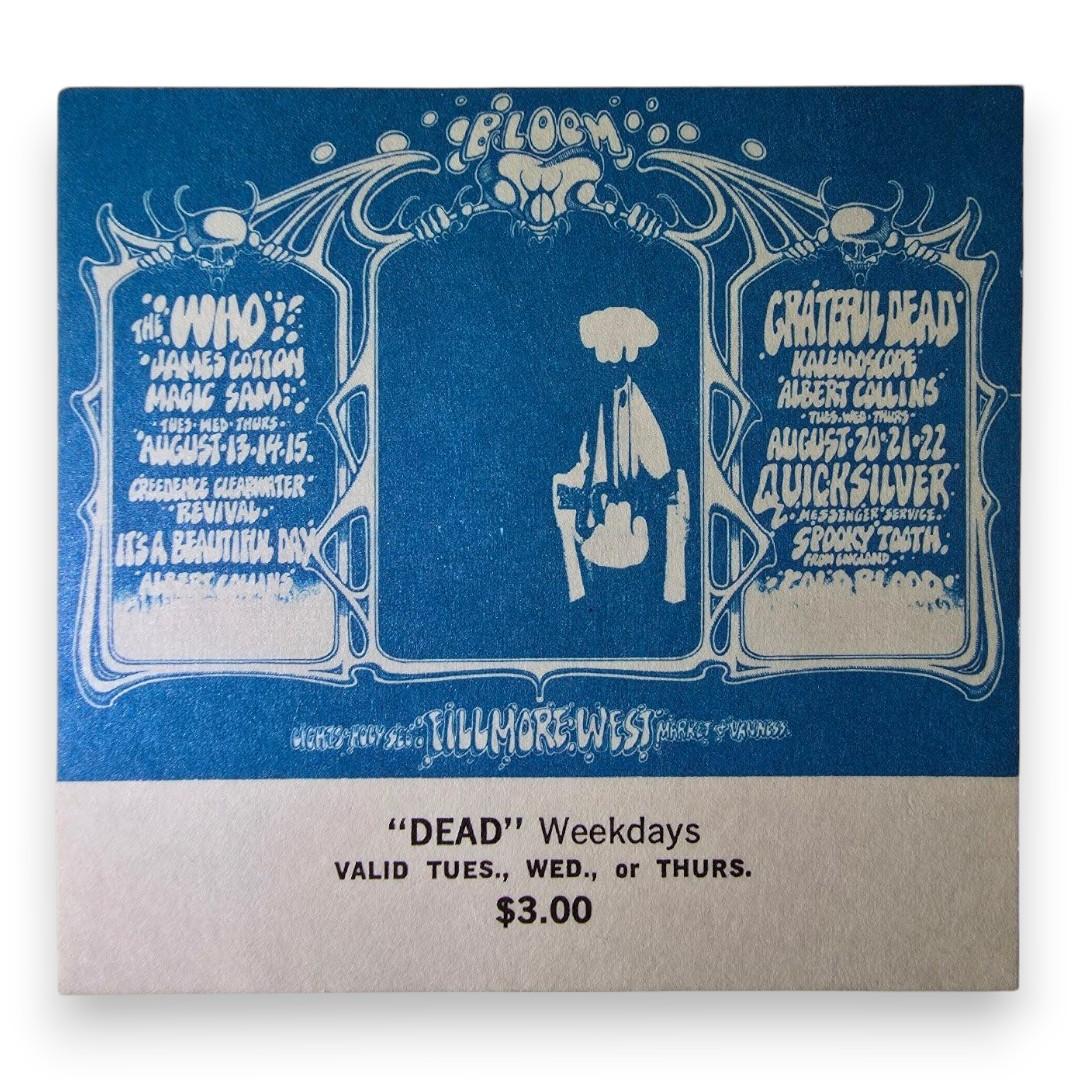 The Who, James Cotton, Creedence Clearwater Revival, Grateful Dead – The Fillmore, San Francisco (Aug 13–15, 1968) by Rick Griffin & Alton Kelley ("Dead" Weekdays Concert Ticket, Very Good Condition)