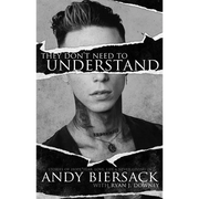 They Don't Need to Understand - Paperback