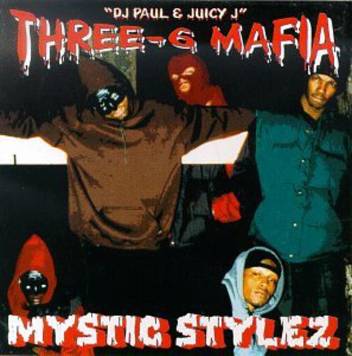 Three 6 Mafia – Mystic Stylez (CD)