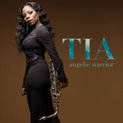 Tia Fuller – Angelic Warrior (CD)