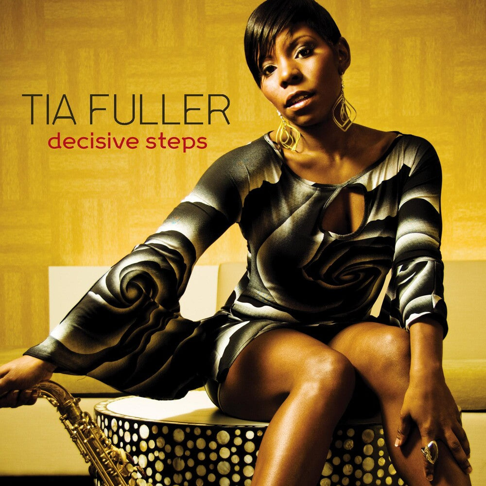 Tia Fuller – Decisive Steps (CD)
