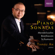 Tianxu an – Mendelssohn/beethoven & Schumann: Piano Sonatas (CD)