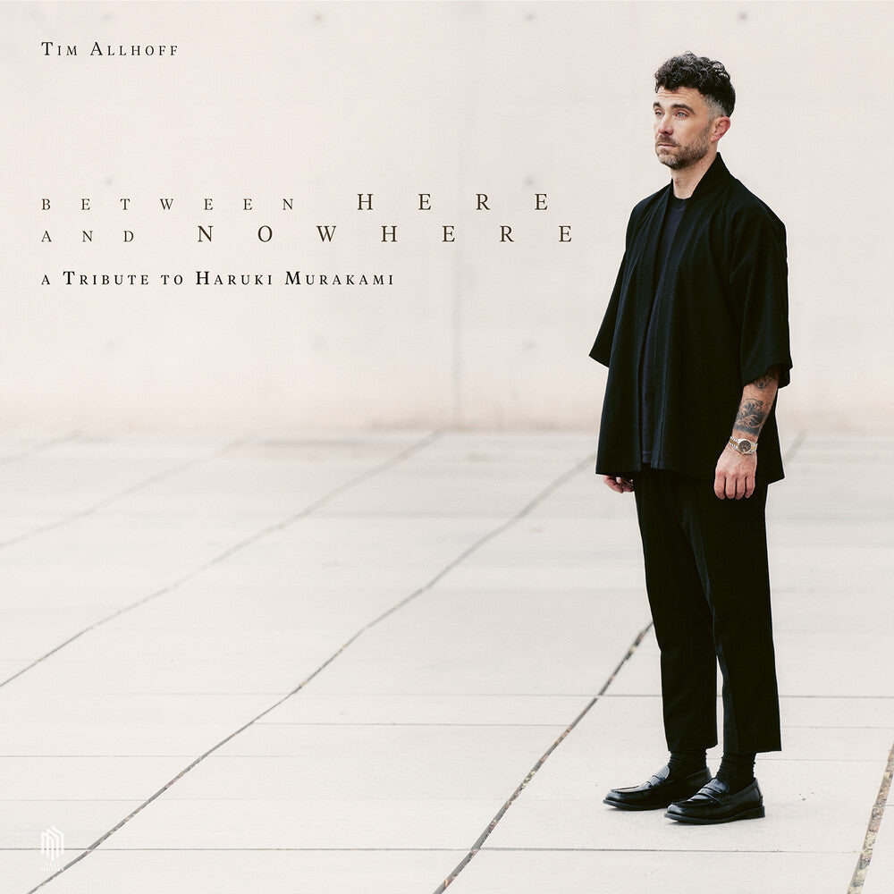 Tim Allhoff – Between Here & Nowhere (LP Vinyl)