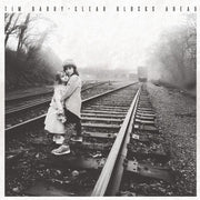 Tim Barry – Clear Blocks Ahead (LP Vinyl)