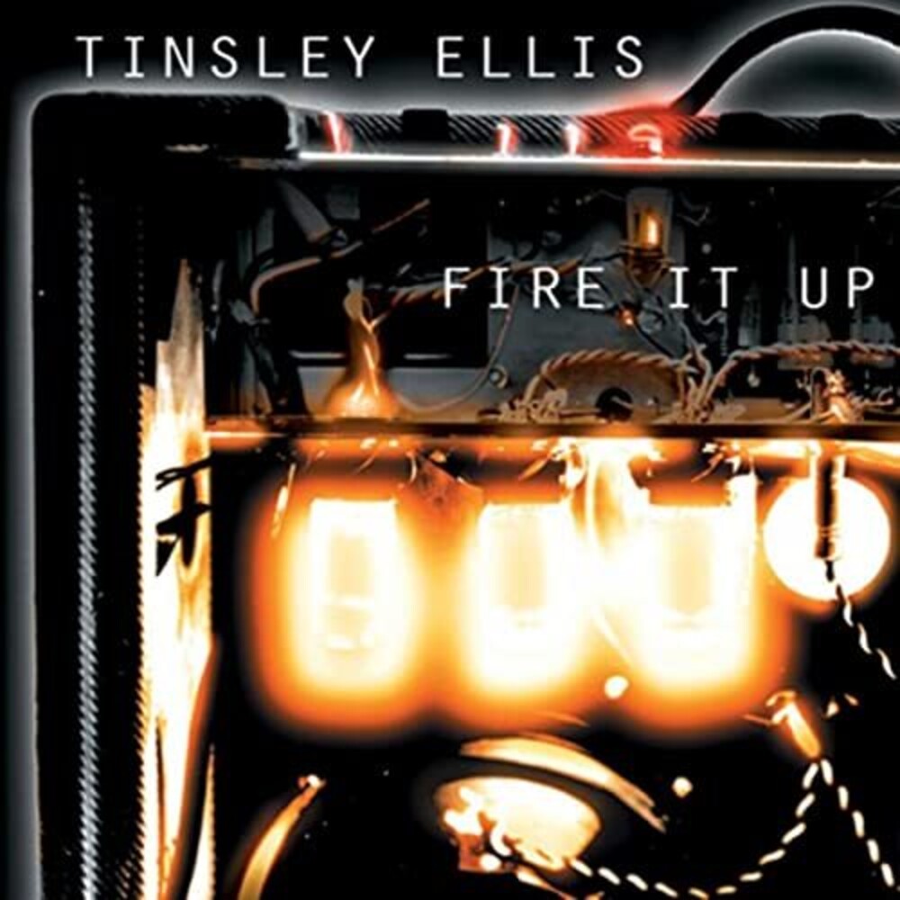 Tinsley Ellis – Fire It Up (CD)