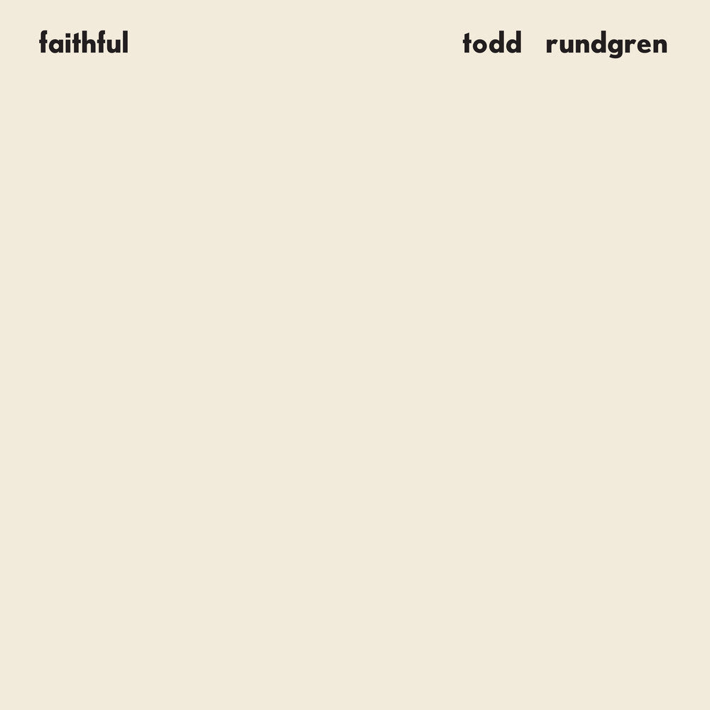 Todd Rundgren – Faithful (rhino Reserve, brick & Mortar Exclusive LP Vinyl)