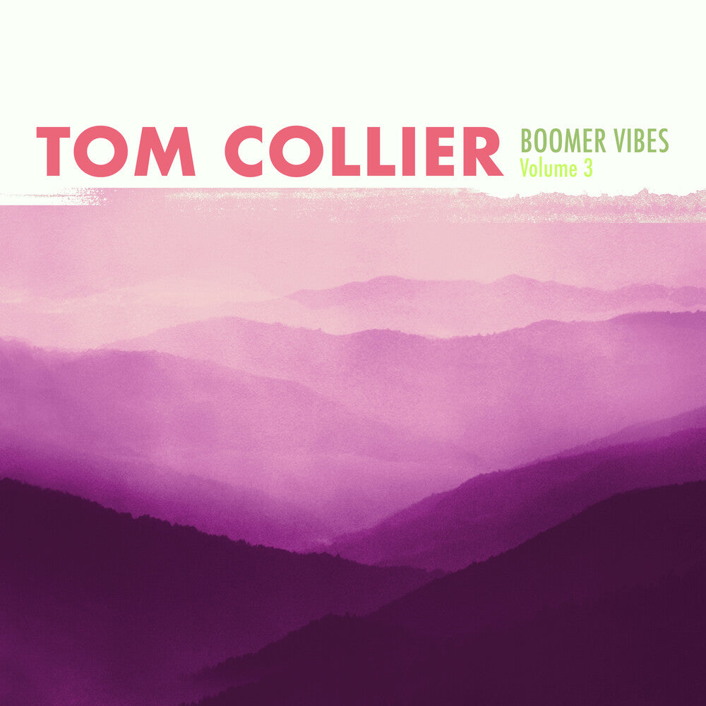 Tom Collier – Boomer Vibes Volume 3 (CD)