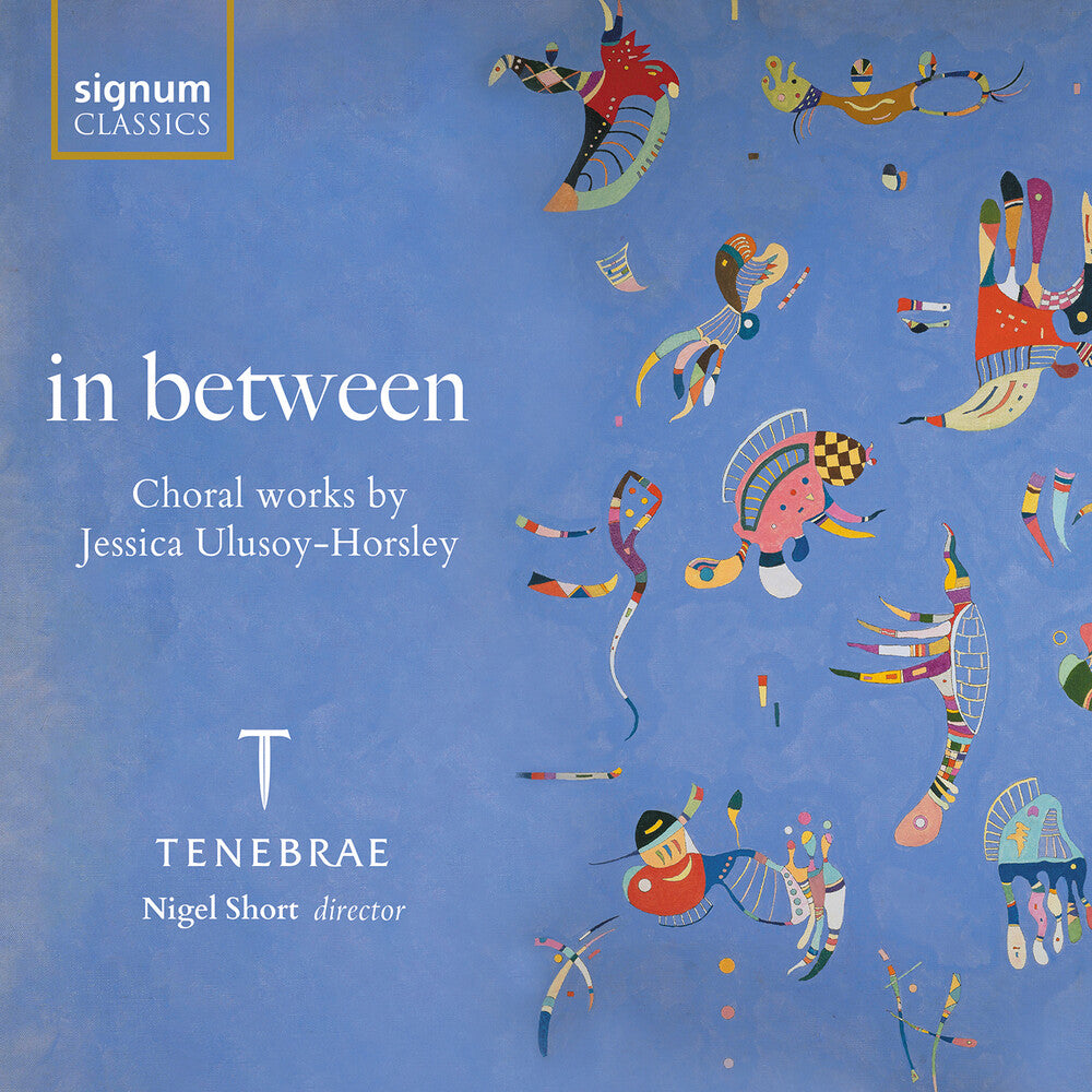 Tom Herring – In Between - Choral Works By Jessica Ulusoy-Horsle (CD)