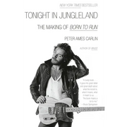 Tonight in Jungleland: The Making of Born to Run - Paperback