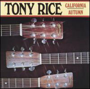 Tony Rice – California Autumn (CD)