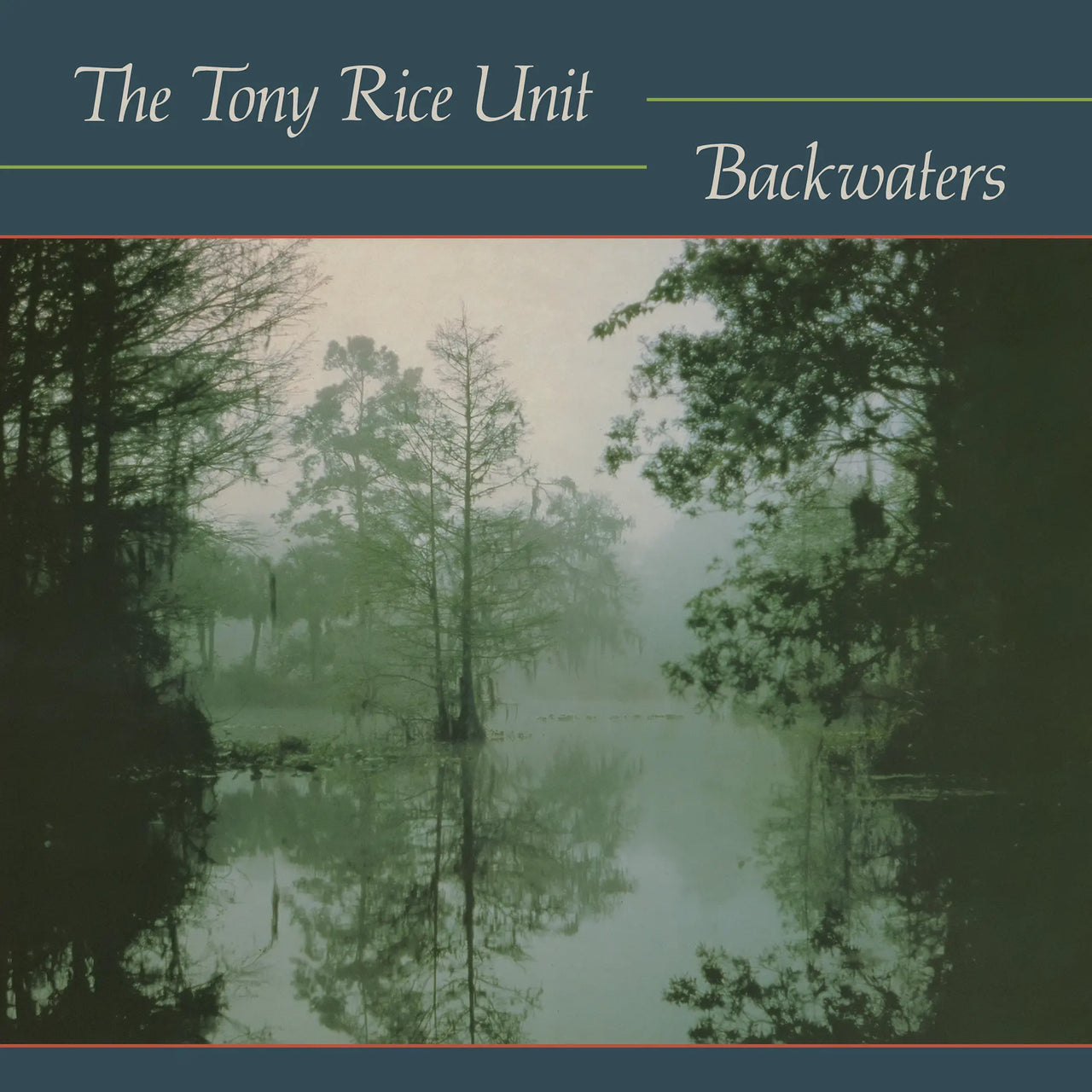 Tony Rice Unit – Backwaters (LP Vinyl)
