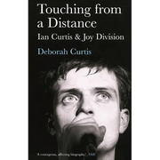 Touching from a Distance: Ian Curtis & Joy Division - Paperback