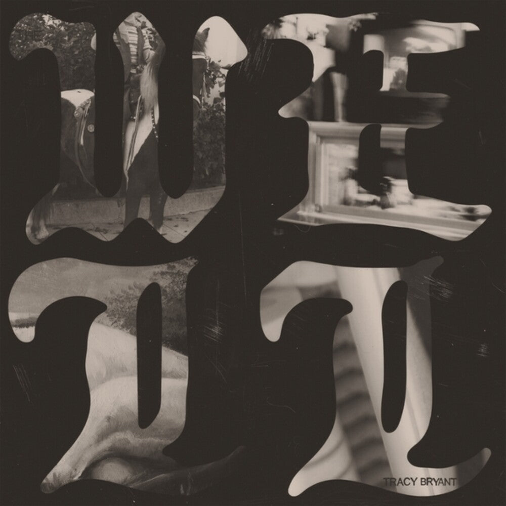 Tracy Bryant – Well (LP Vinyl)