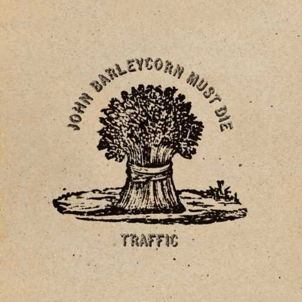 Traffic – John Barleycorn Must Die: Remastered (LP Vinyl)