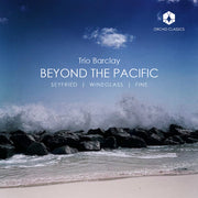 Trio Barclay – Beyond The Pacific (LP Vinyl)