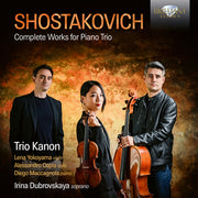Trio Kanon – Shostakovich: Complete Works For Pno Trio (CD)
