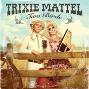 Trixie Mattel – Two Birds, One Stone (CD)