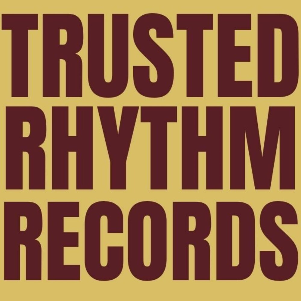 Trusted Rhythm Vol. 1 / Various – Trusted Rhythm Vol. 1 / Various (12" Vinyl)