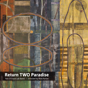 Two O'Clock Lab Band – Return Two Paradise (Digipak CD)