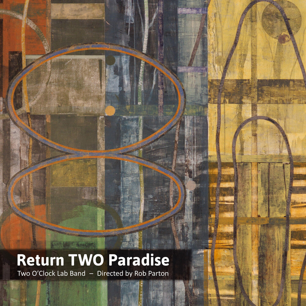 Two O'Clock Lab Band – Return Two Paradise (Digipak CD)