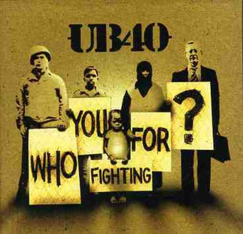 UB40 – Who You Fighting For? (CD)