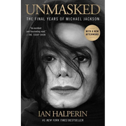 Unmasked: The Final Years of Michael Jackson - Paperback