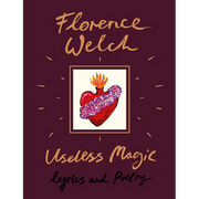 Useless Magic: Lyrics and Poetry - Hardcover