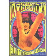 Taking Woodstock: A True Story of a Riot, a Concert, and a Life