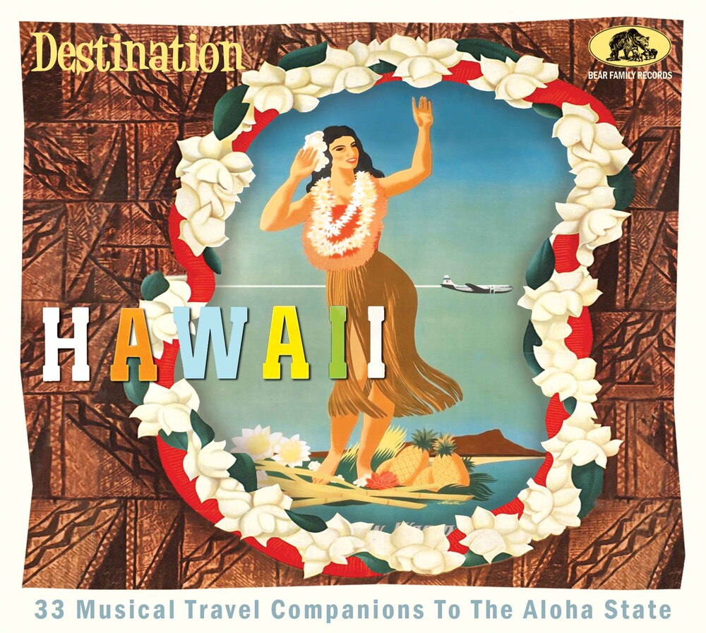 Various Artists – Destination Hawaii: 33 Musical Travel Companions To the Aloha State (CD)