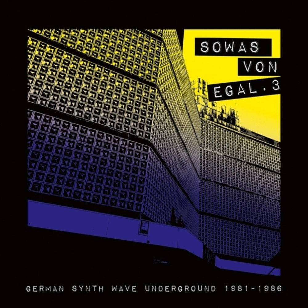 Various Artists – Sowas Von Egal 3: German Synth Wave Underground 1981-1986 (CD)