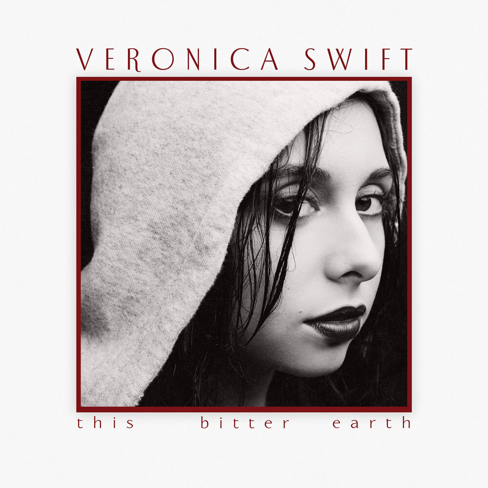Veronica Swift – This Bitter Earth (CD)
