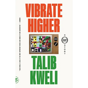 Vibrate Higher: A Rap Story - Paperback